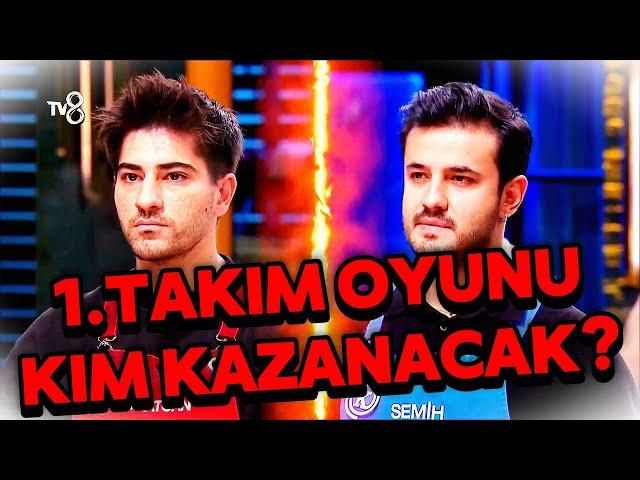 MASTERCHEF'TE 1.TAKIM OYUNUNU HANGİ TAKIM KAZANACAK?