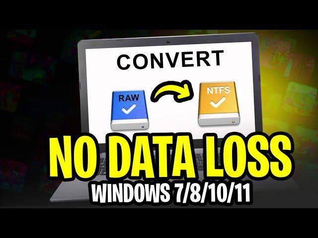 How to Convert RAW to NTFS Without Formatting in Windows 11/10/8/7 | RAW to NTFS No Data Loss (2024)