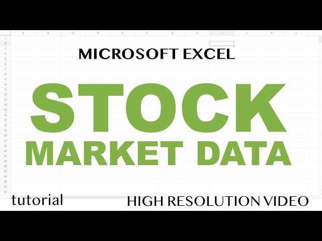 Excel - How to Get Stock Market Data