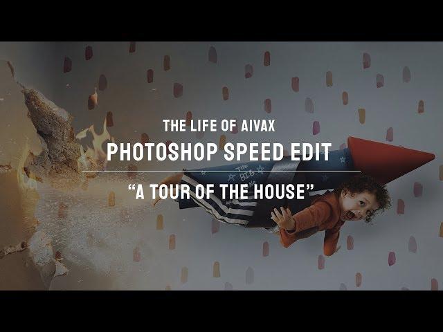 Photoshop Speed Edit - "A Tour of the House"