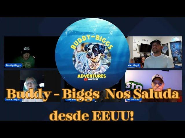 El Canal Buddy Biggs nos Saluda en un en vivo desde EEUU.