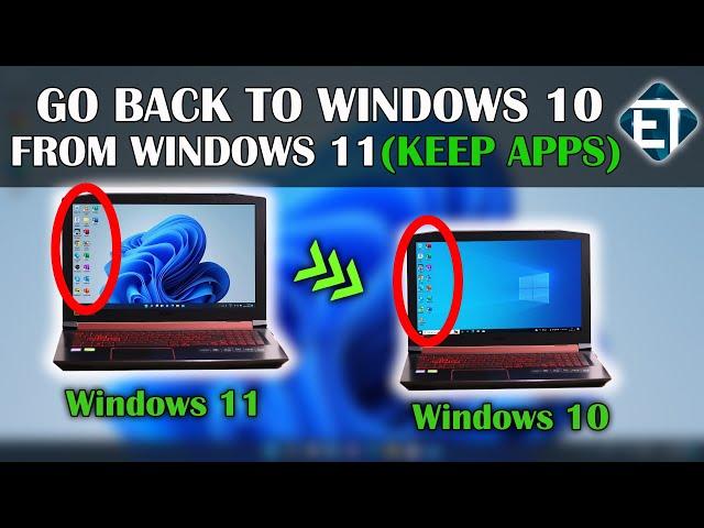 How to Downgrade Windows 11 to Windows 10 (Without Losing Data or Apps)