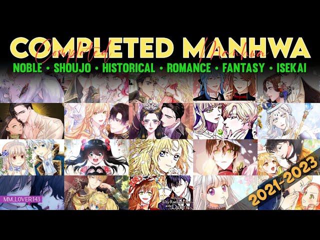 130 Completed Historical Manhwa/Webtoon | Romance, Fantasy, Iseakai | New Reader's Choice