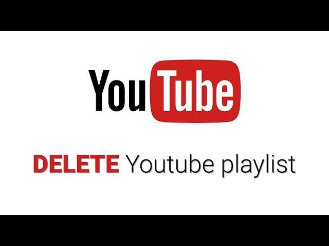 Delete playlist from youtube