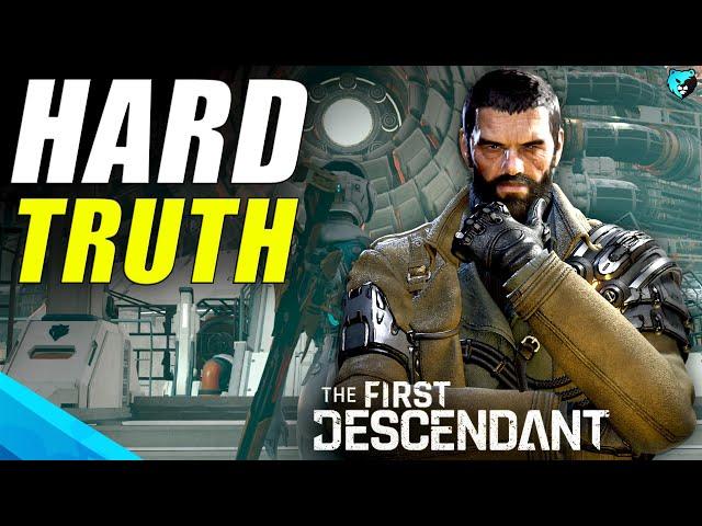 The Hard TRUTH About The First Descendant