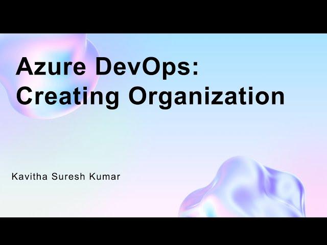 Azure DevOps: Creating Organization