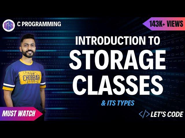 Introduction to Storage Classes in C &  its types | Programming in C Language