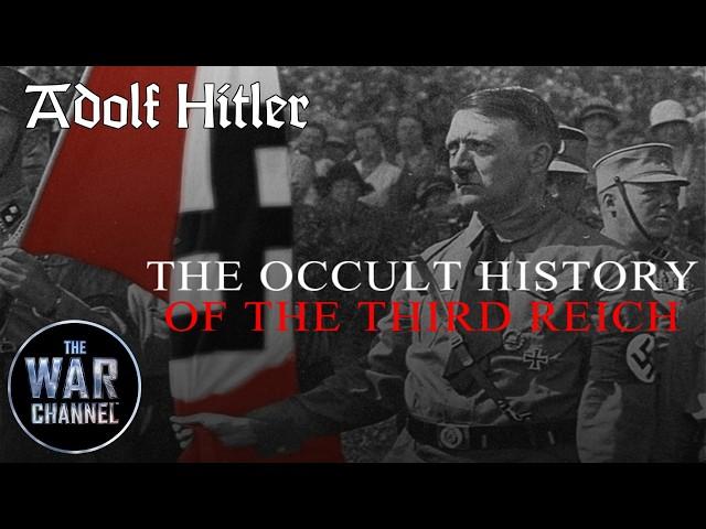 Adolf Hitler | Occult History of the Third Reich | Full Documentary