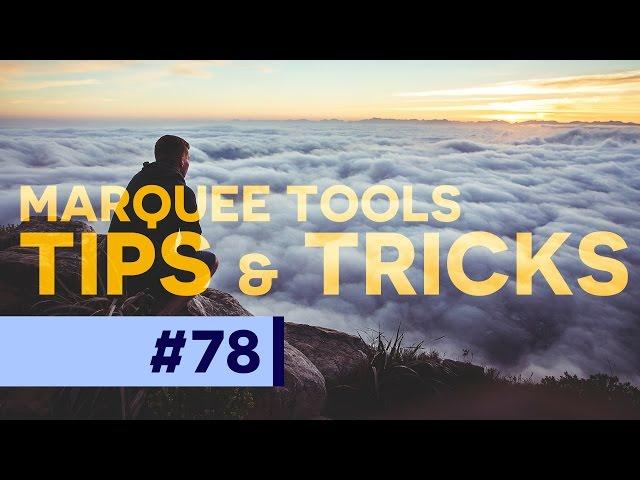 Tips & Tricks of the Marquee Tools in Photoshop CC - #PSin30