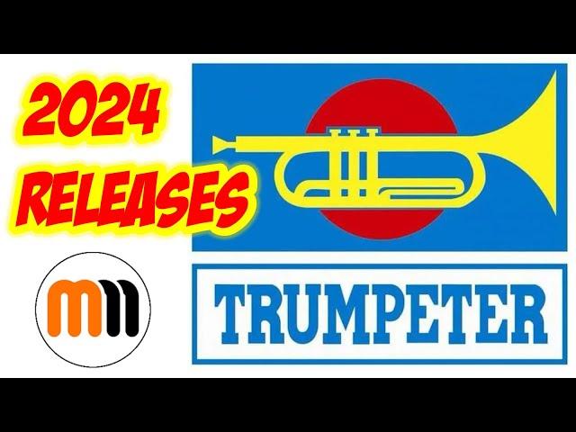 Trumpeter 2024 New Catalogue Releases Reviewed