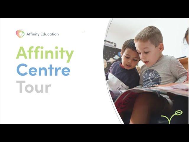 Affinity Education - Centre Tour