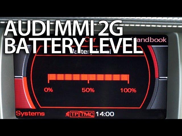 How to activate battery level Audi MMI 2G (A4 A5 A6 A8 Q7) Multimedia Interface