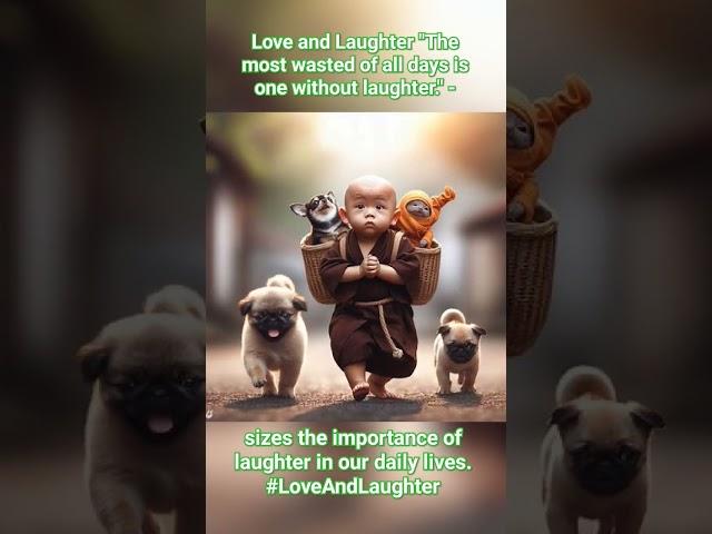 Love and Laughter  the importance of laughter in our daily lives.." #LoveAndLaughter