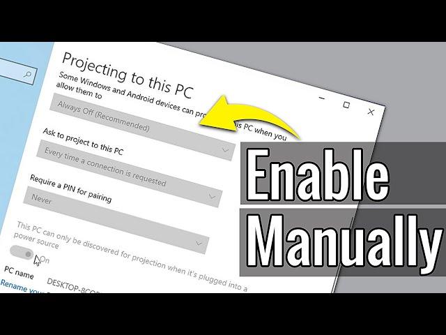 Fix "Projecting to This PC" Feature Enable on Windows 10