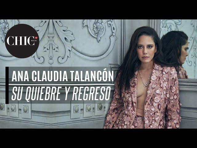 Ana Claudia Talancón está de vuelta y nos confiesa el porqué de su pausa de más de 5 años