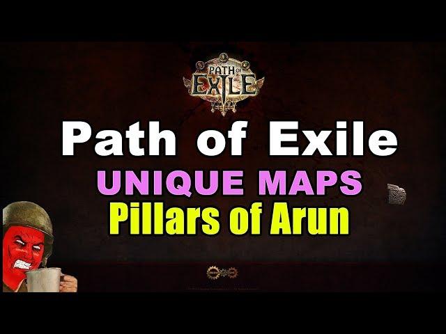 PILLARS OF ARUN Unique Map in Path of Exile