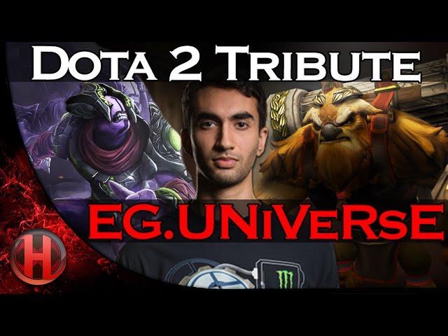 Dota 2 - A Tribute to EG.UNiVeRsE