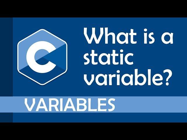 What is a static variable?