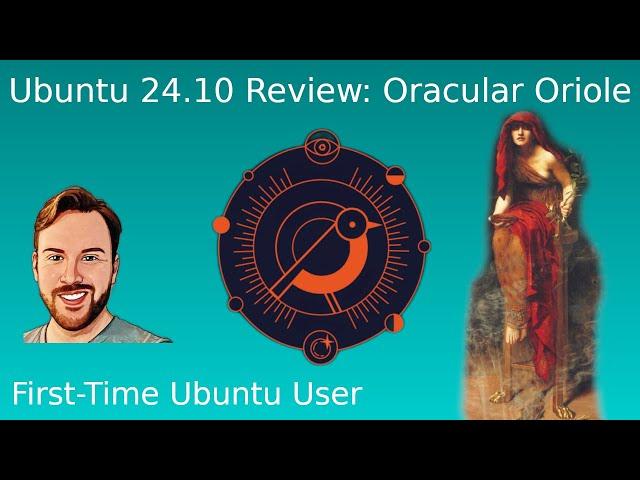 Ubuntu 24 10 Review: First-Time Ubuntu User