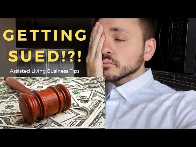 GETTING SUED?! | Lawsuits in Assisted Living