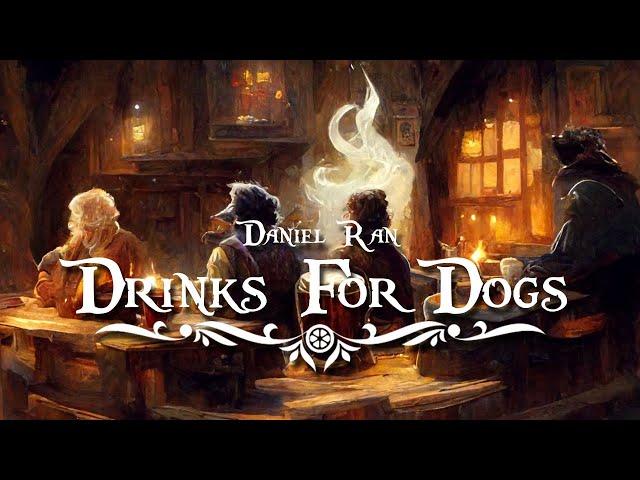 Daniel Ran (Beyond Skyrim - Bruma) — “Drinks for Dogs” [Extended with Tavern Ambience] (1 Hr.)
