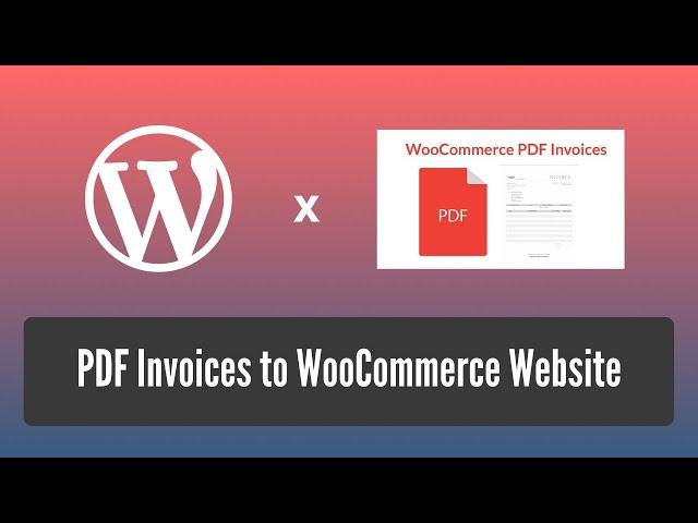 Learn how to add PDF invoices to Wocommerce Website | EducateWP 2022