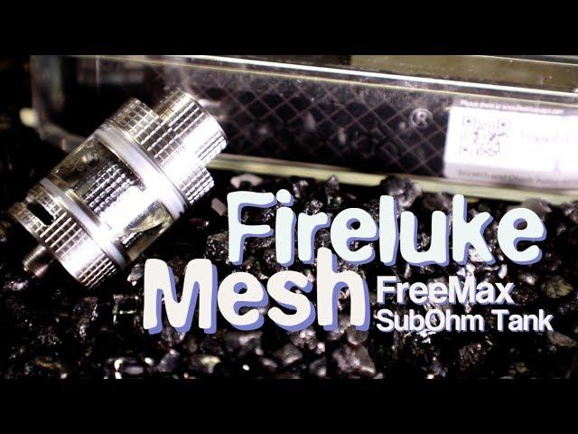 FIRELUKE MESH TANK by Freemax (MESH COILS) ~Subohm Tank review~