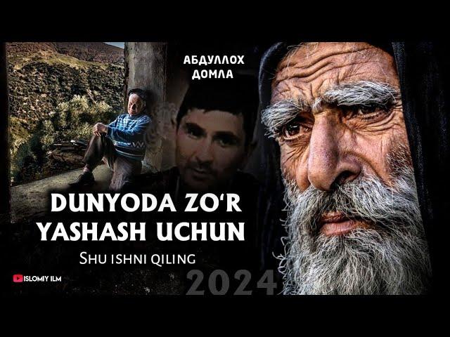 Абдуллох домла - Дунёда зўр яшашни Сири | Yangi maʼruza 2024