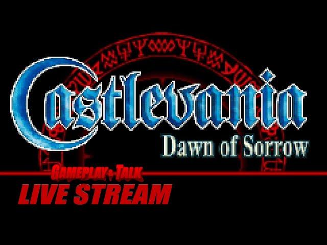 Castlevania: Dawn of Sorrow Playthrough (Dominus Collection) | Gameplay and Talk Live Stream #511