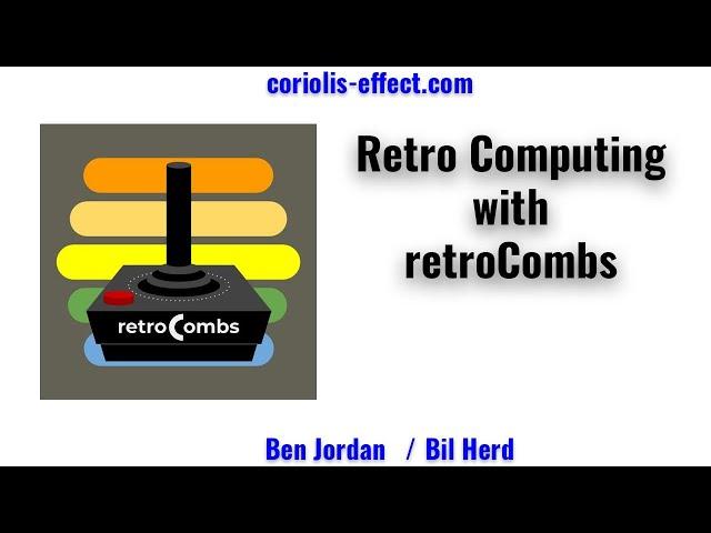 Retrocomputing with retroCombs