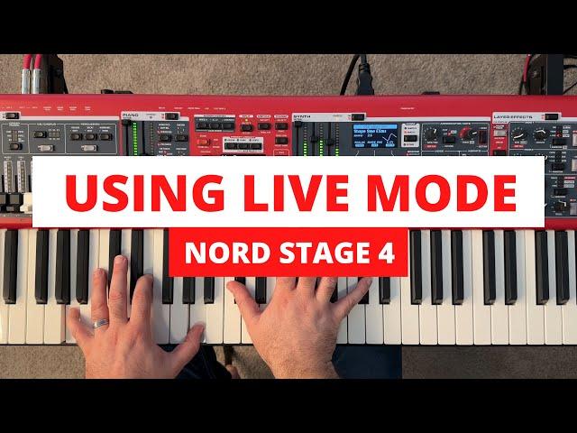 Nord Stage 4 - All About LIVE MODE!