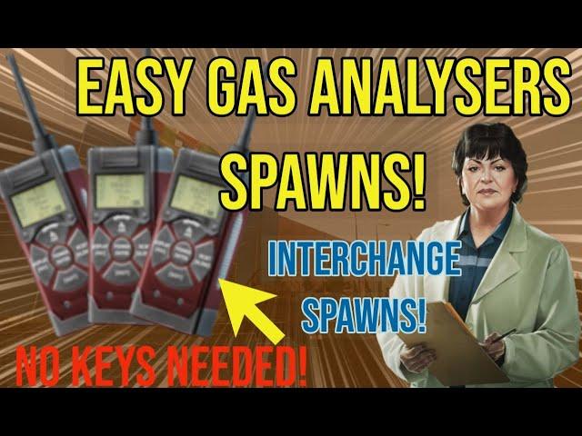 EASY GAS ANALYZER SPAWNS! - Escape From Tarkov