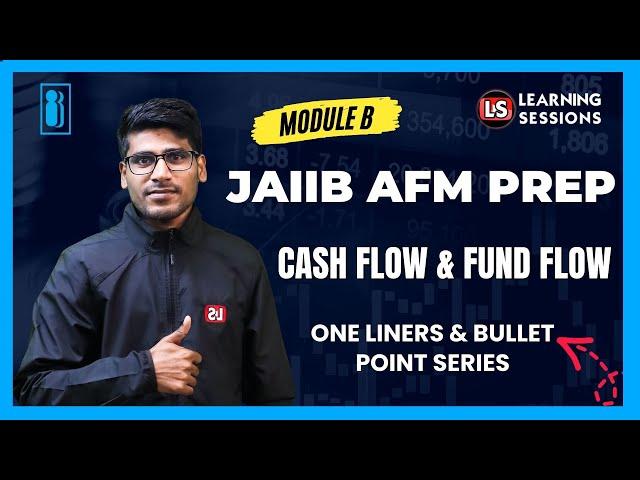 JAIIB AFM | Cash Flow and Fund Flow in Detail | Target 60+