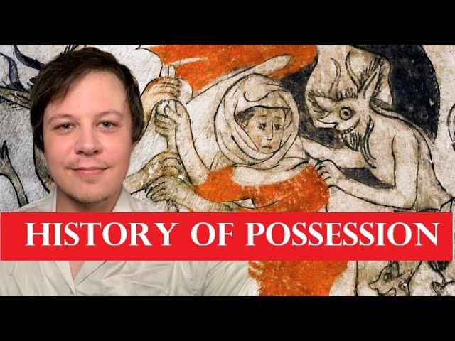 The History of Demonic Possession