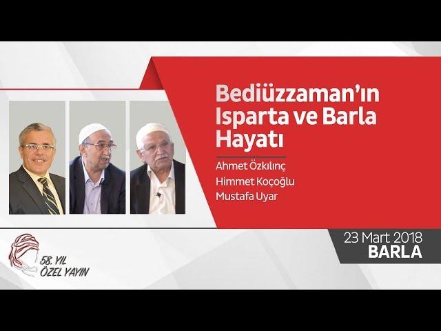 Bediüzzaman'ın Isparta ve Barla Hayatı