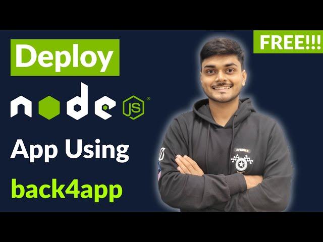 Host Node JS Application for FREE on Back4App || NodeJS FREE Hosting