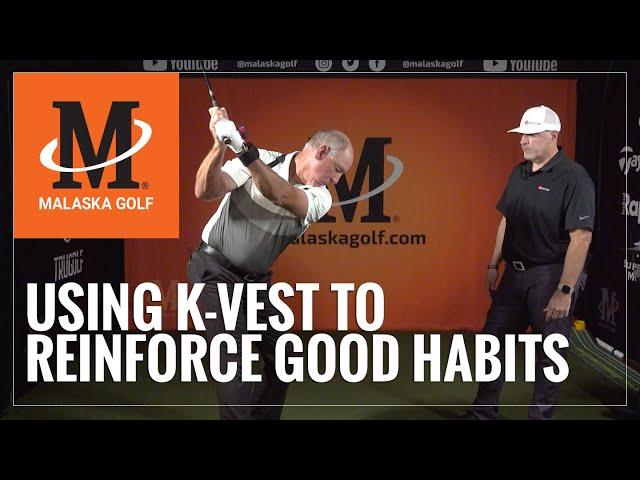 Malaska Golf // Tech Series: Using K-Vest to Reinforce Good Habits in Your Golf Swing