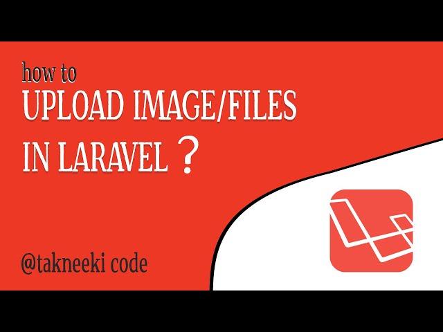 IMAGE UPLOAD LARAVEL - HOW TO UPLOAD FILES #laravel