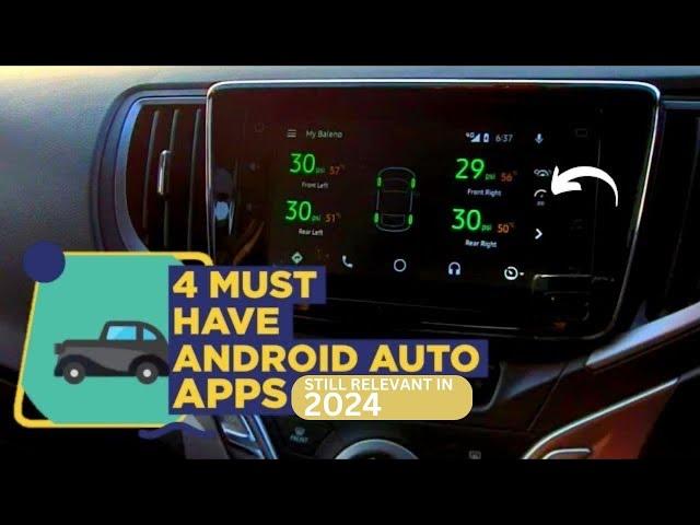 4 Must Have Android Auto Apps | Enhance Your Driving Experience with Best Android Auto Apps