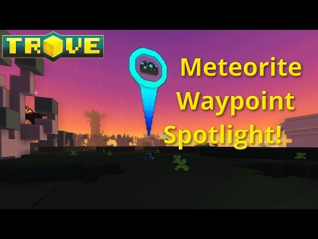 Meteorite Waypoint Spotlight! Trove Mod Spotlight