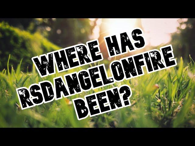 Where has RSDAngelonFire Been??