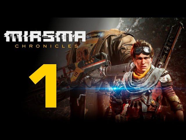 Что такое Миазма?  Прохождение Miasma Chronicles #1