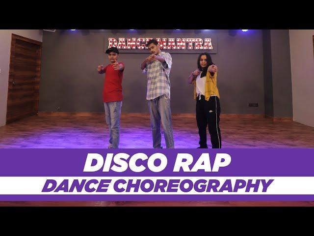 Disco Rap | Ronak Sonvane Choreography | Dance Mantra Academy