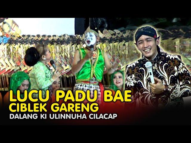 Edisi Goro Goro Lucu Dalang Ki Ulinnuha BT Pelawak Ciblek & Gareng Bravo Cilacap || TERBARU 2023