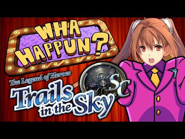 Legend of Heroes: Trails In The Sky SC - What Happened?