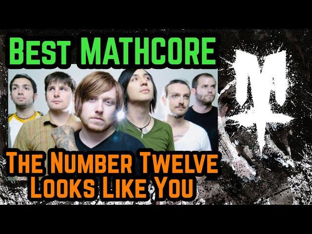 Best MATHCORE Bands: The Number Twelve Looks Like You