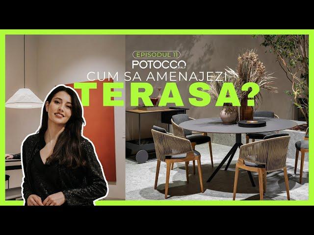 Amenajarea terasei | Living la Dolce Vita with Potocco Italy