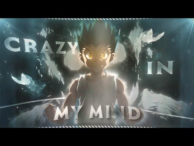 「Crazy In My Mind」-  Hunter x Hunter [𝗔𝗠𝗩/𝗘𝗱𝗶𝘁] !