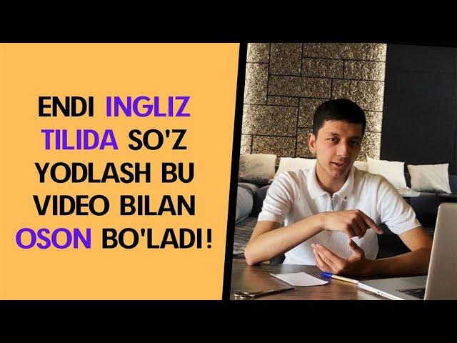 INGLIZ TILIDA SO'Z YODLASH UCHUN ENG OSON YO'LI! (TO'LIQ VIDEODA)