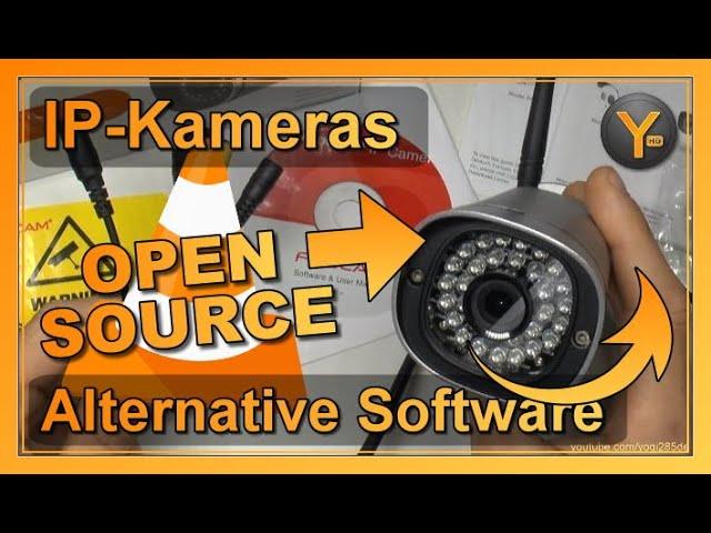 IP-Kameras ohne Hersteller-Software nutzen | VLC Player & Opensource Alternativen (PC/Android/iOS)